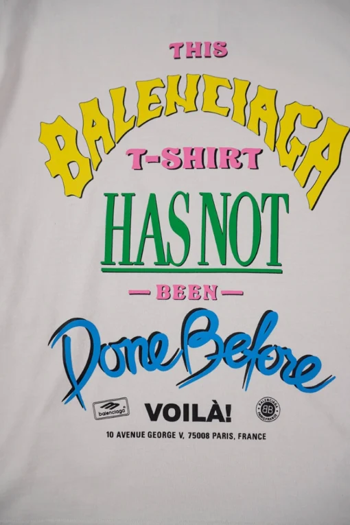 Balenciaga Been Done Before Print T-Shirt